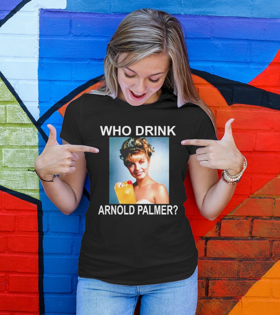 Who Drink Arnold Palmer Twin Peaks Reference T-Shirt