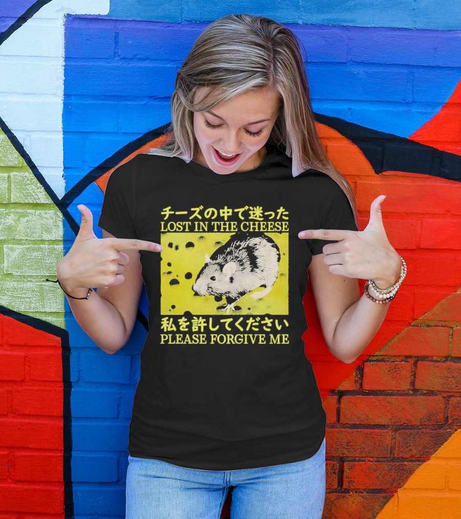 LOST IN THE CHEESE PLEASE FORGIVE ME Rat T-Shirt