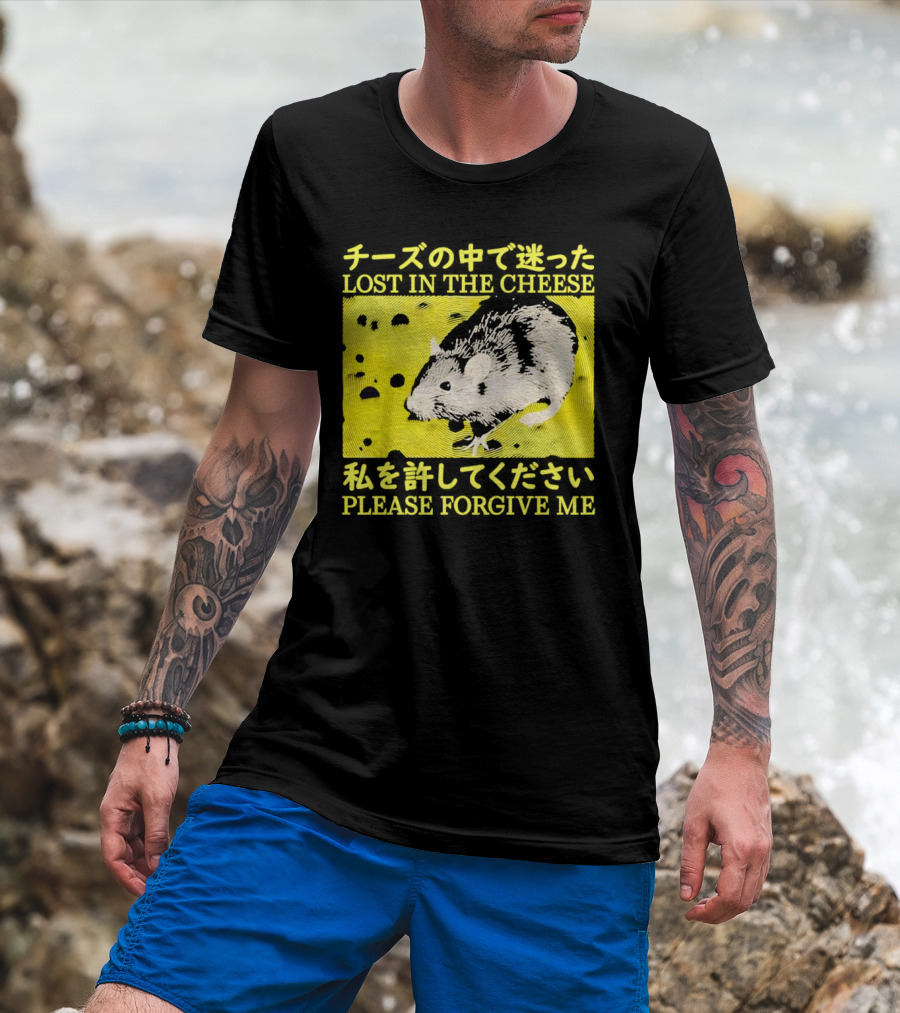 LOST IN THE CHEESE PLEASE FORGIVE ME Rat T-Shirt