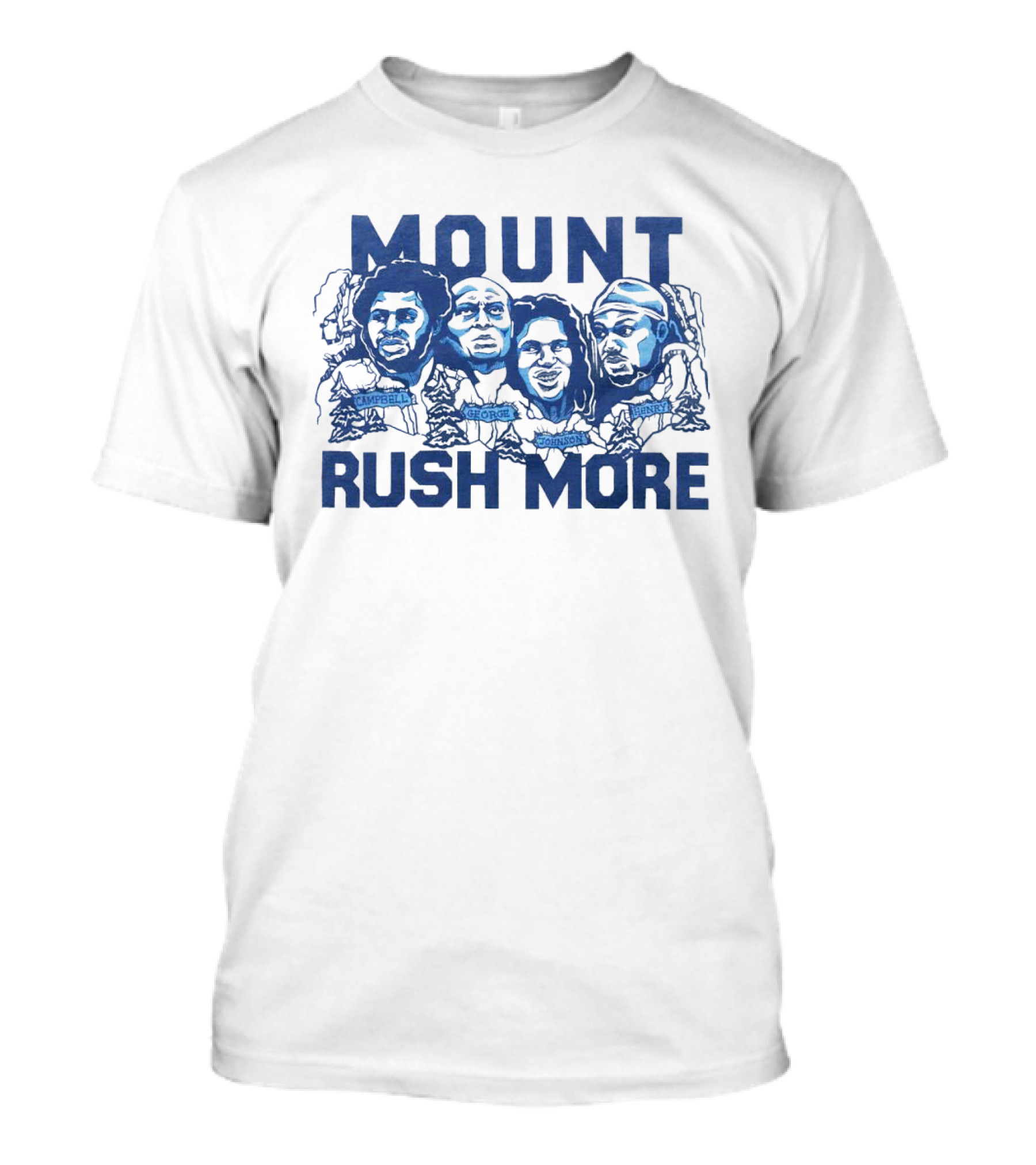 Mount Rush More Campbell George Johnson Jones T-Shirt