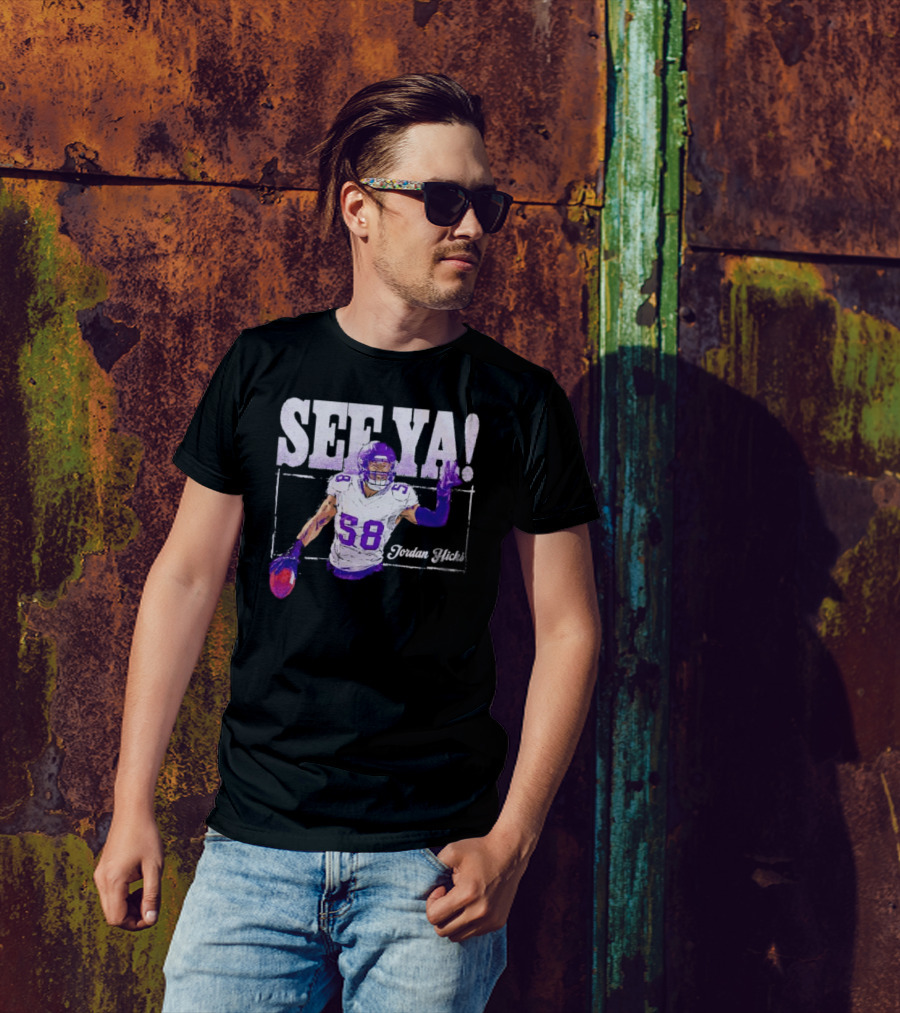 Jordan Hicks Minnesota See Ya Football T-Shirt