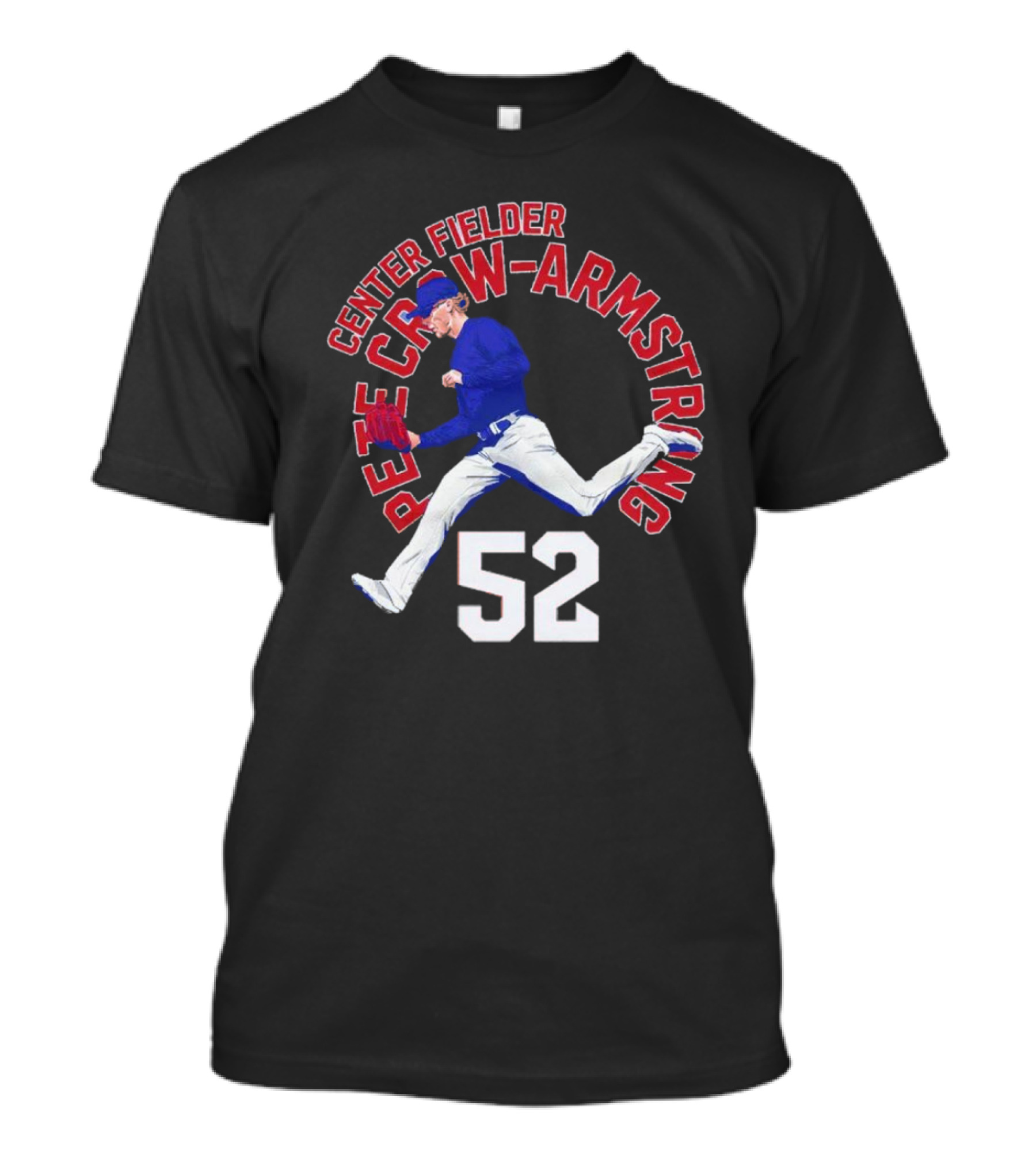 Center Fielder Pete Crow-Armstrong 52 Chicago C Name Arc T-Shirt