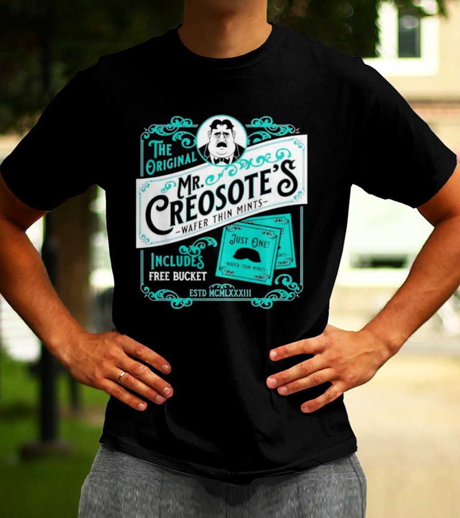 The Original Mr. Creosote’s Wafer Thin Mints Includes Free Bucket Estd MCMLXXXIII T-Shirt