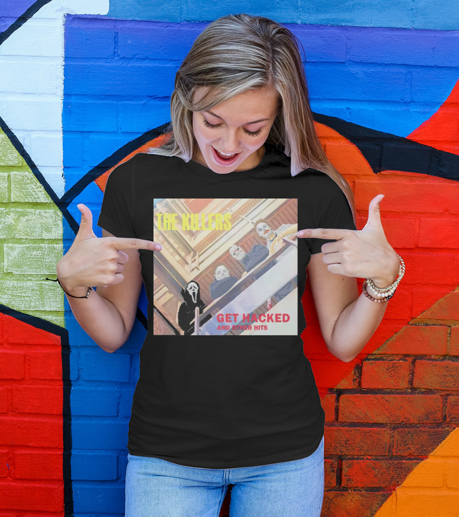 THE KILLERS GET HACKED AND OTHER HITS T-Shirt