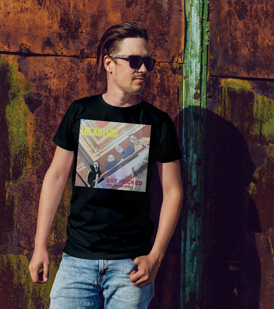 THE KILLERS GET HACKED AND OTHER HITS T-Shirt