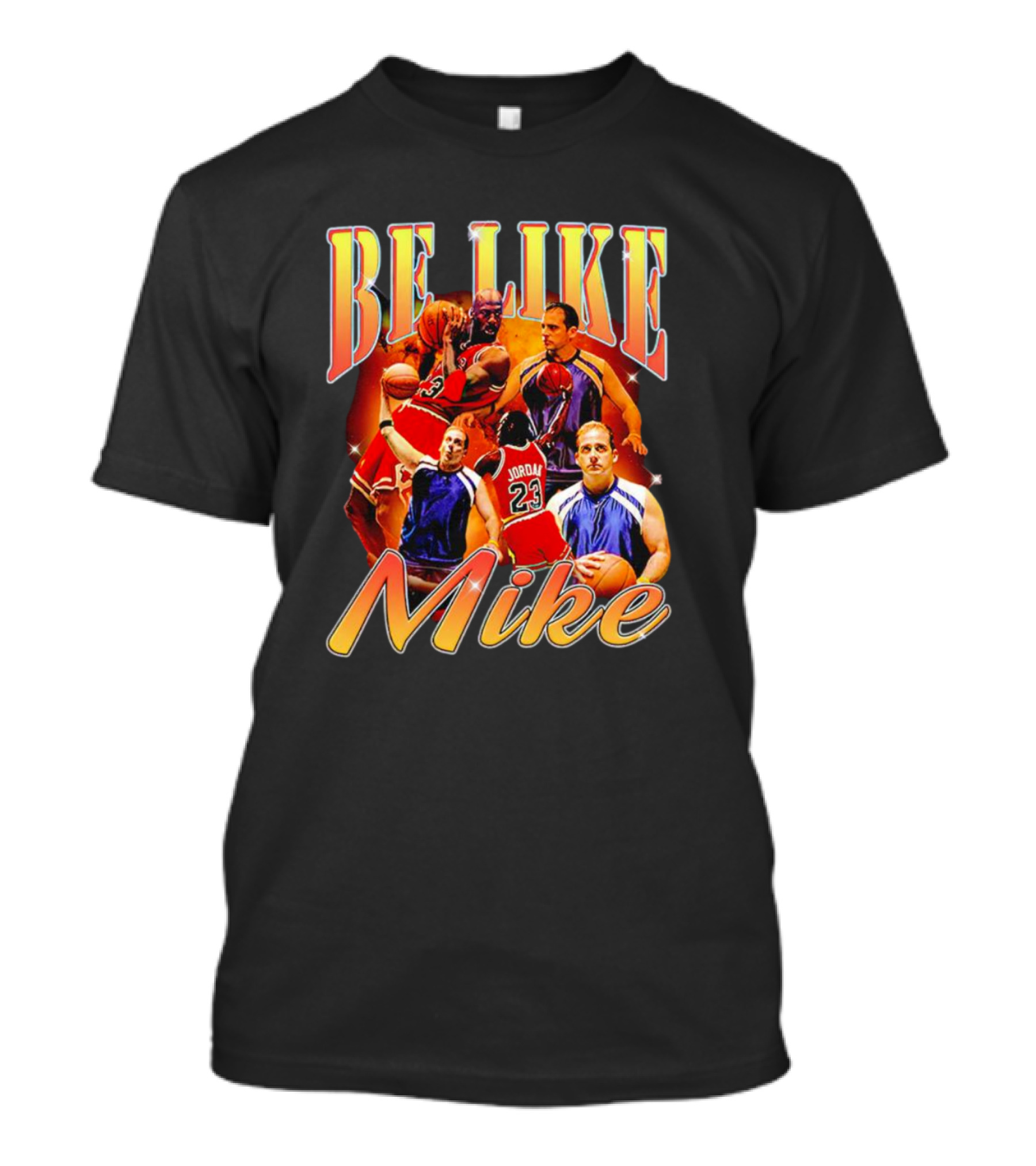 Be Like Mike Jordan 23 Basketball T-Shirt