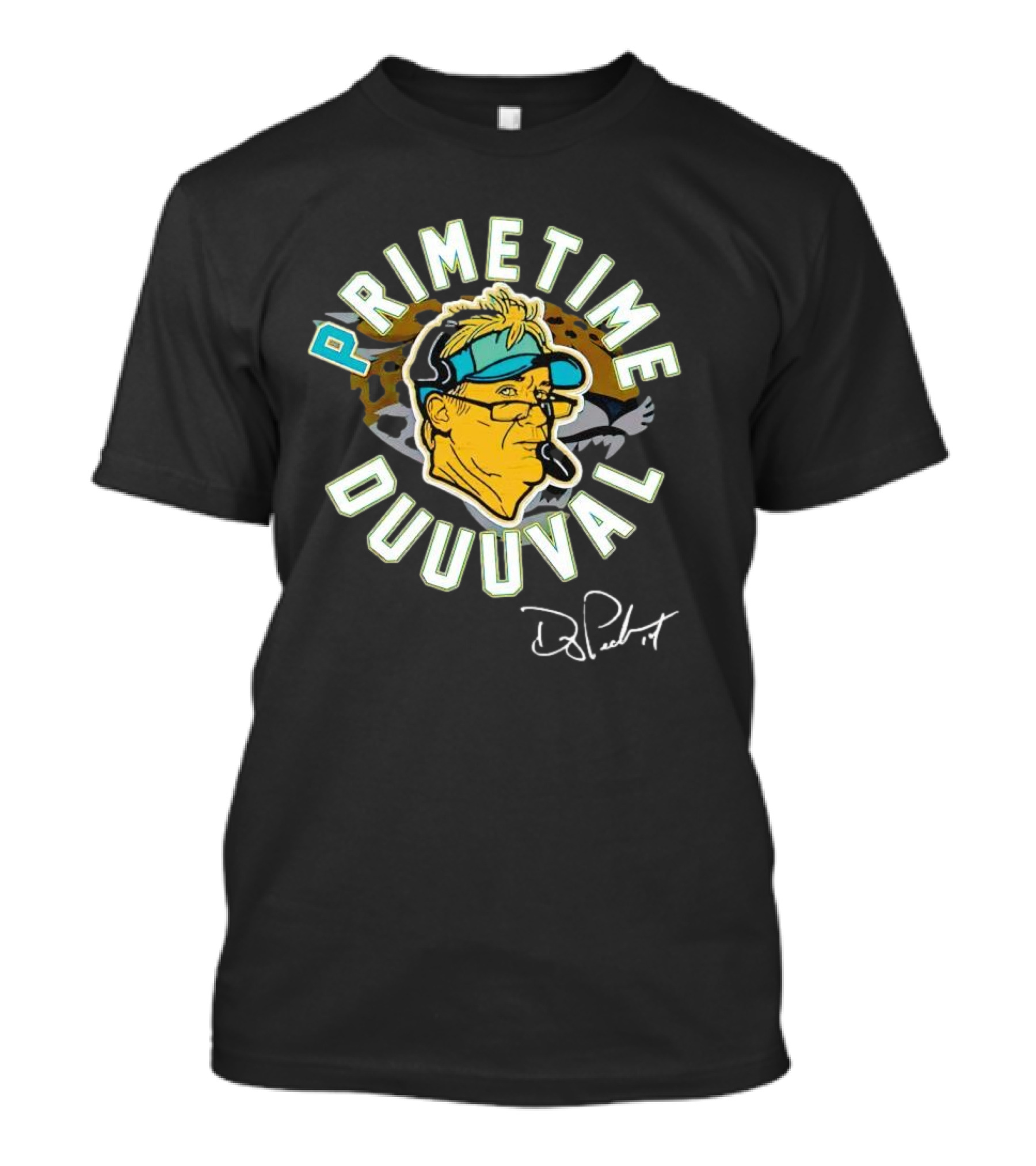 Primetime Duuuval Doug Pederson Signature Jacksonville Jaguars T-Shirt