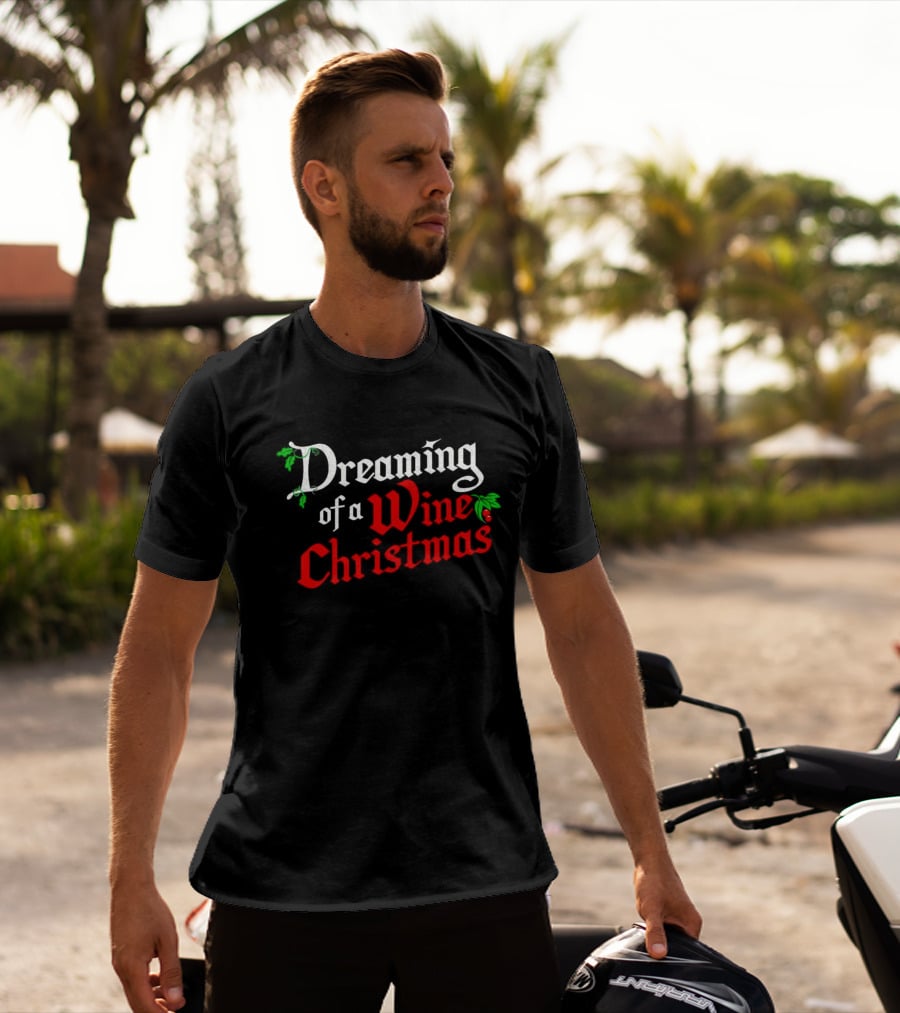 Dreaming Of A Wine Christmas With Holly And Berry Details T-Shirt