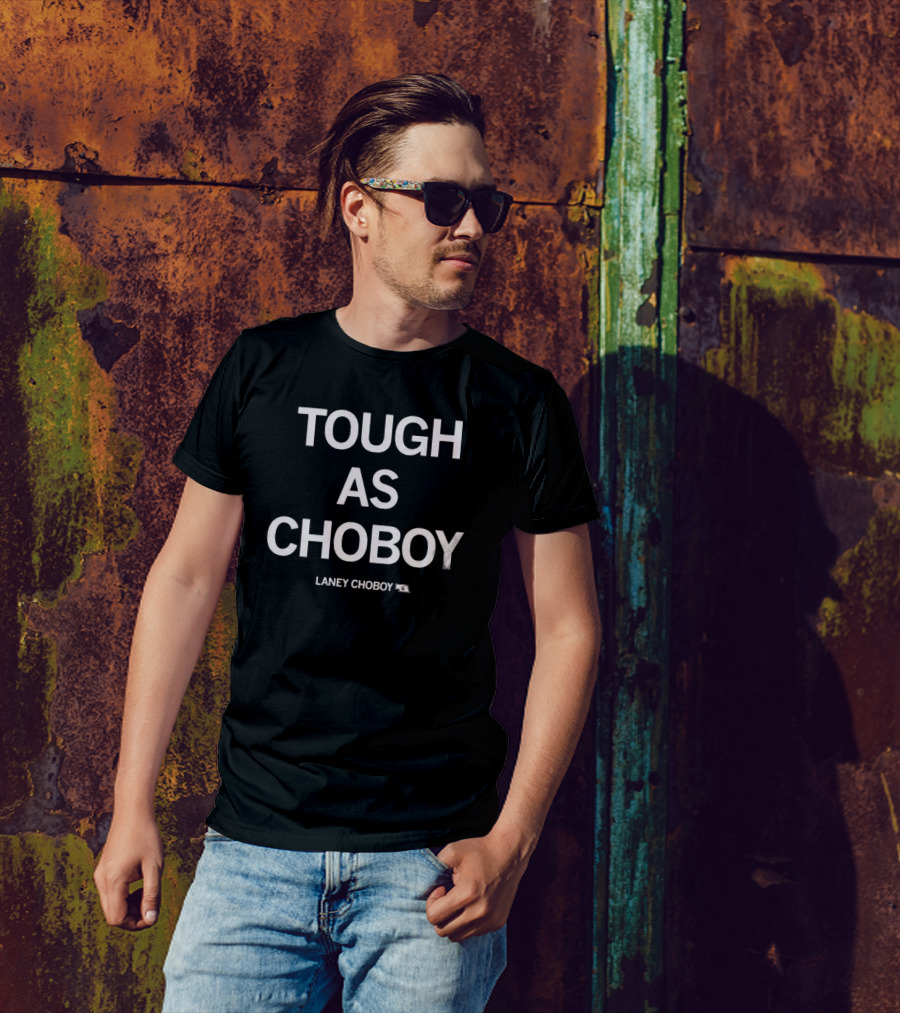 Tough As Laney Choboy #6 T-Shirt