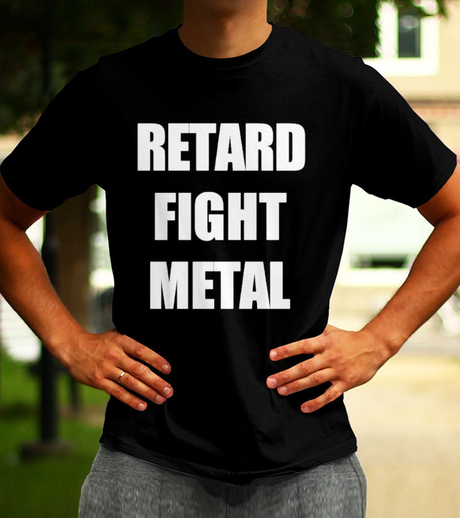 Retard Fight Metal Textual T-Shirt
