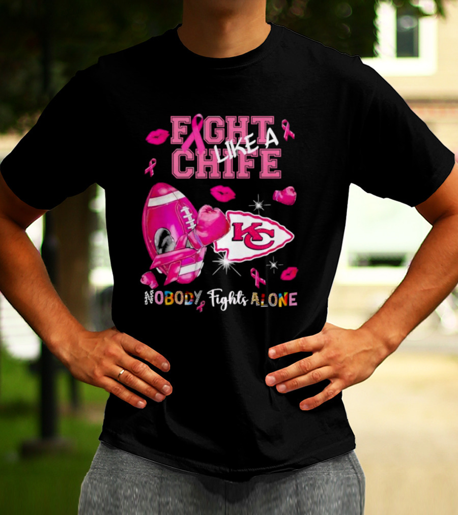 Fight Like A Chief Nobody Fights Alone Breast Cancer KC Pink Ribbon Football Gloves T-Shirt