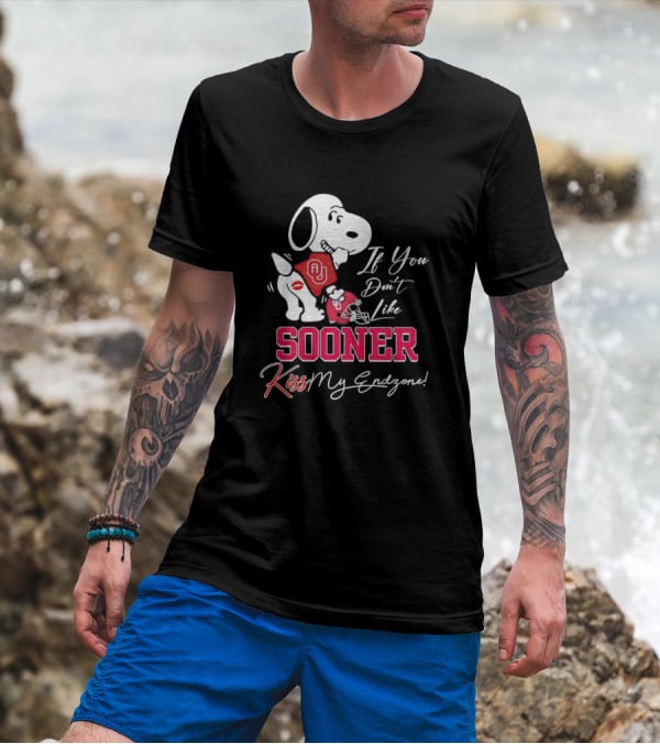 If You Don't Like Sooner Kiss My Endzone Snoopy OU Football T-Shirt