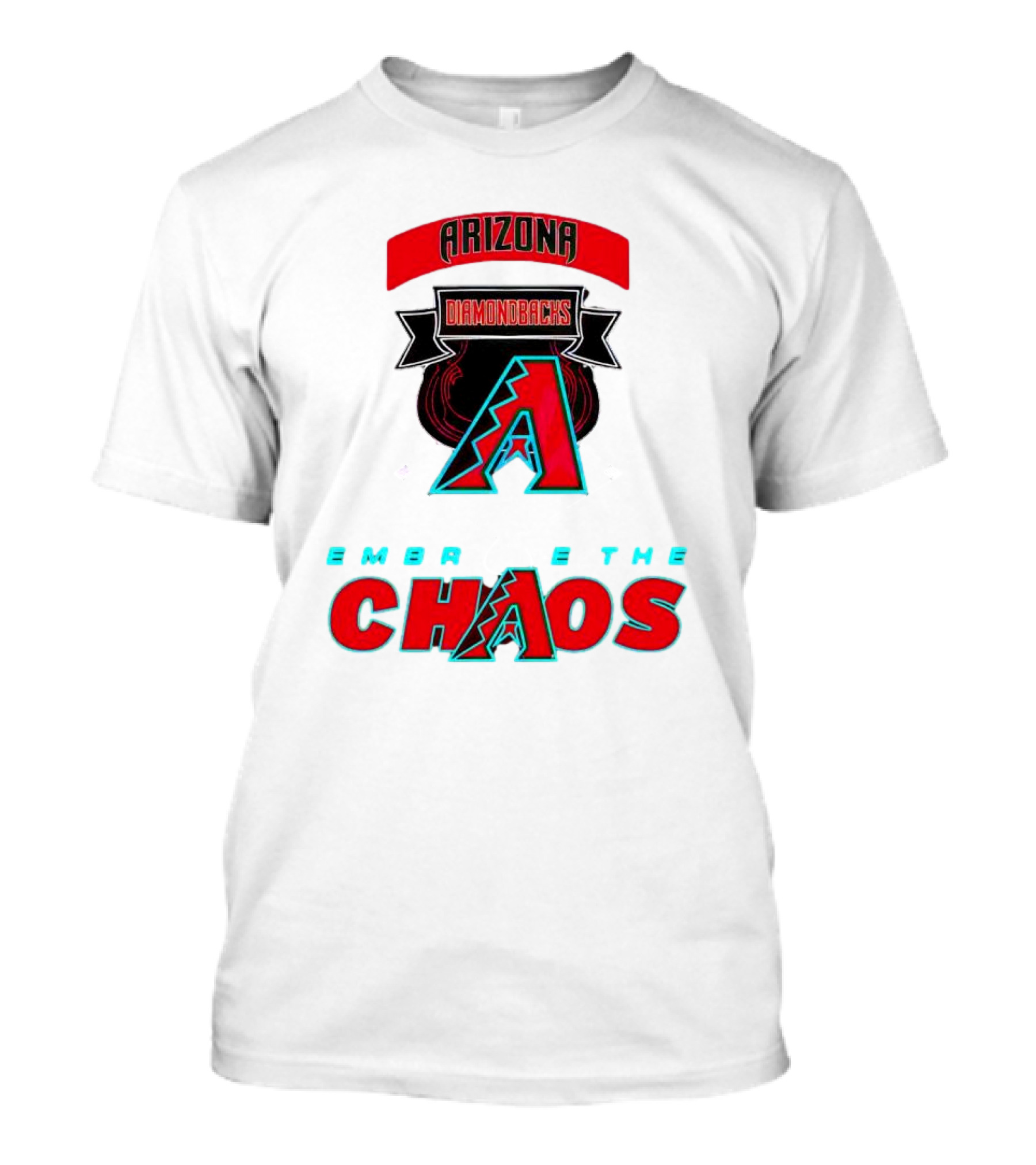 Arizona Diamondbacks Embrace The Chaos T-Shirt