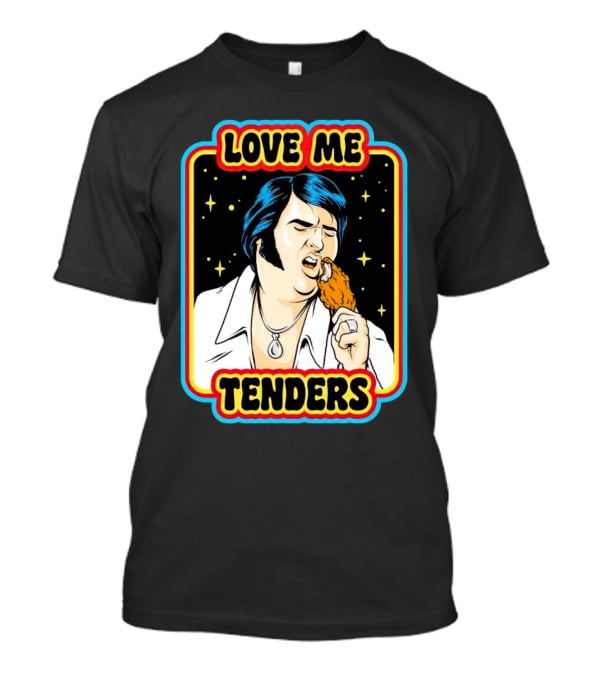 Love Me Tenders Chicken Wing T-Shirt
