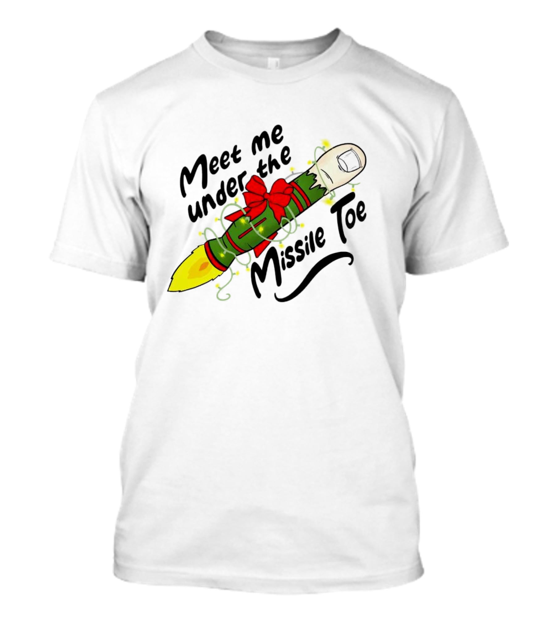 Meet Me Under The Missile Toe Rocket Holiday Pun T-Shirt