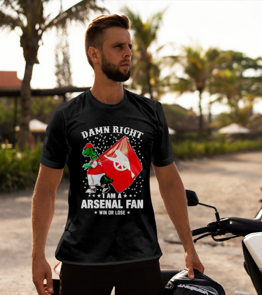 Damn Right I Am A Arsenal Fan Win Or Lose Mascot With Flag And Stars T-Shirt