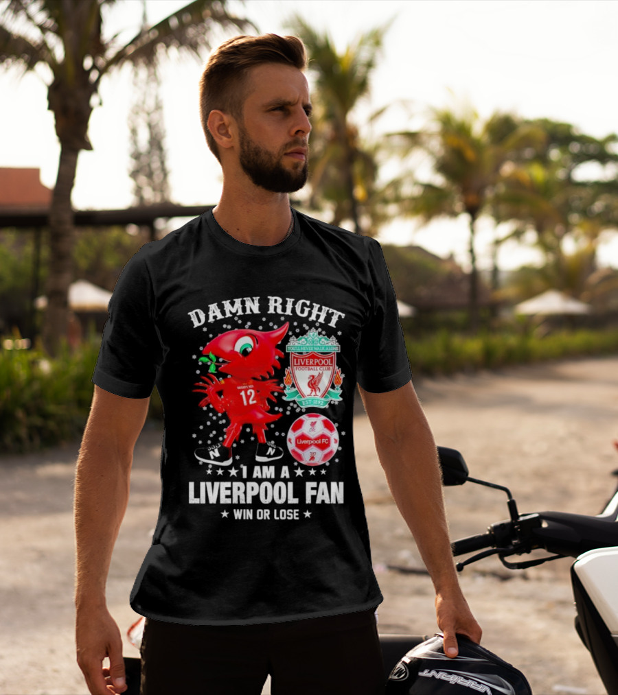 Damn Right I Am A Liverpool Fan Win Or Lose Mighty Red Snowflakes Liverpool FC Football Club Est 1892 T-Shirt