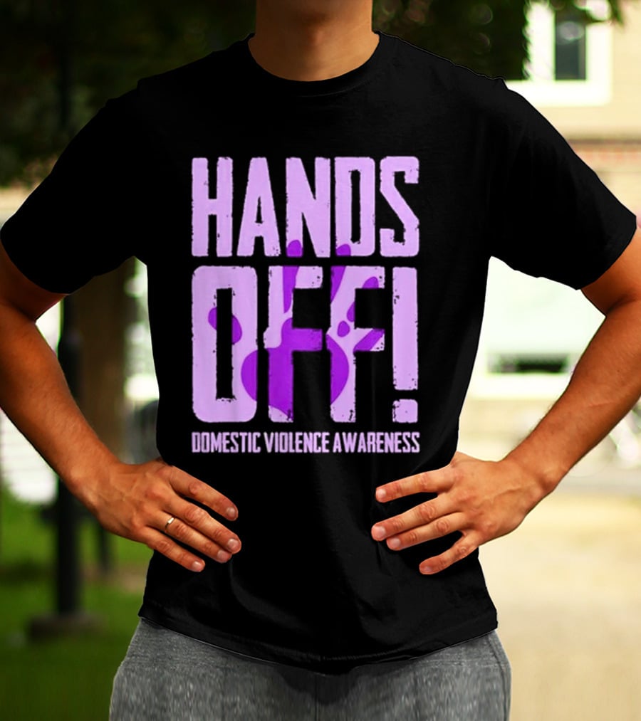 HANDS OFF DOMESTIC VIOLENCE AWARENESS PURPLE HANDPRINT T-Shirt