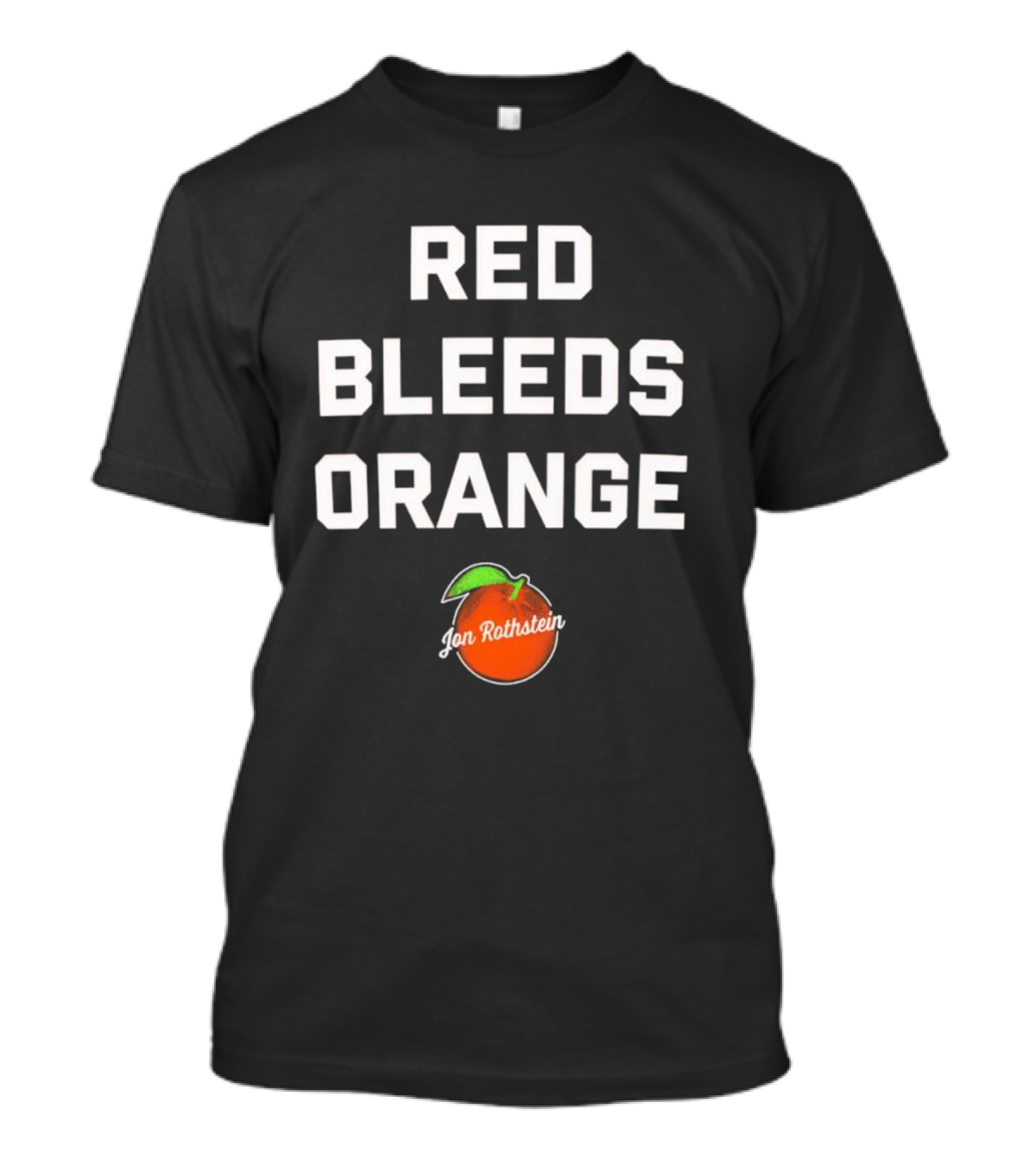 Red Bleeds Orange Jon Rothstein Orange T-Shirt