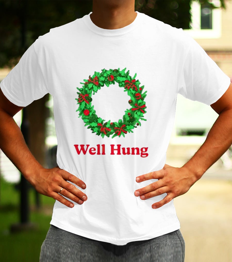 Well Hung Christmas Wreath T-Shirt