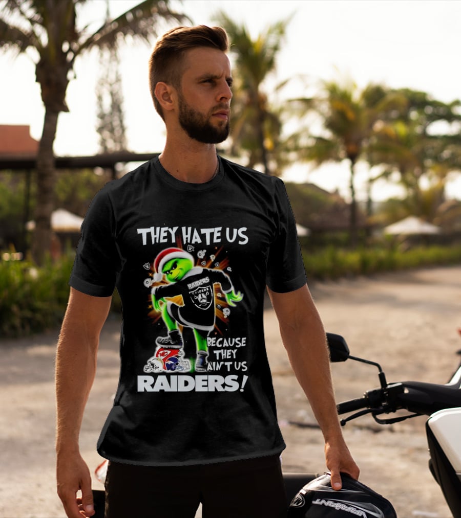 Grinch Raiders Christmas They Hate Us Because They Ain't Us Las Vegas Chiefs Patriots T-Shirt