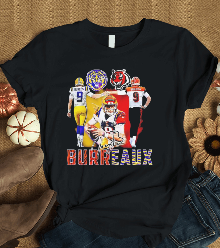 Joe Burrow Burreaux Signature LSU Tigers Cincinnati Bengals Football T-Shirt
