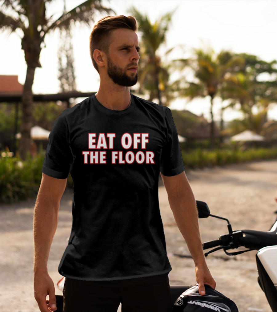 Pat McAfee Eat Off The Floor Phrase T-Shirt