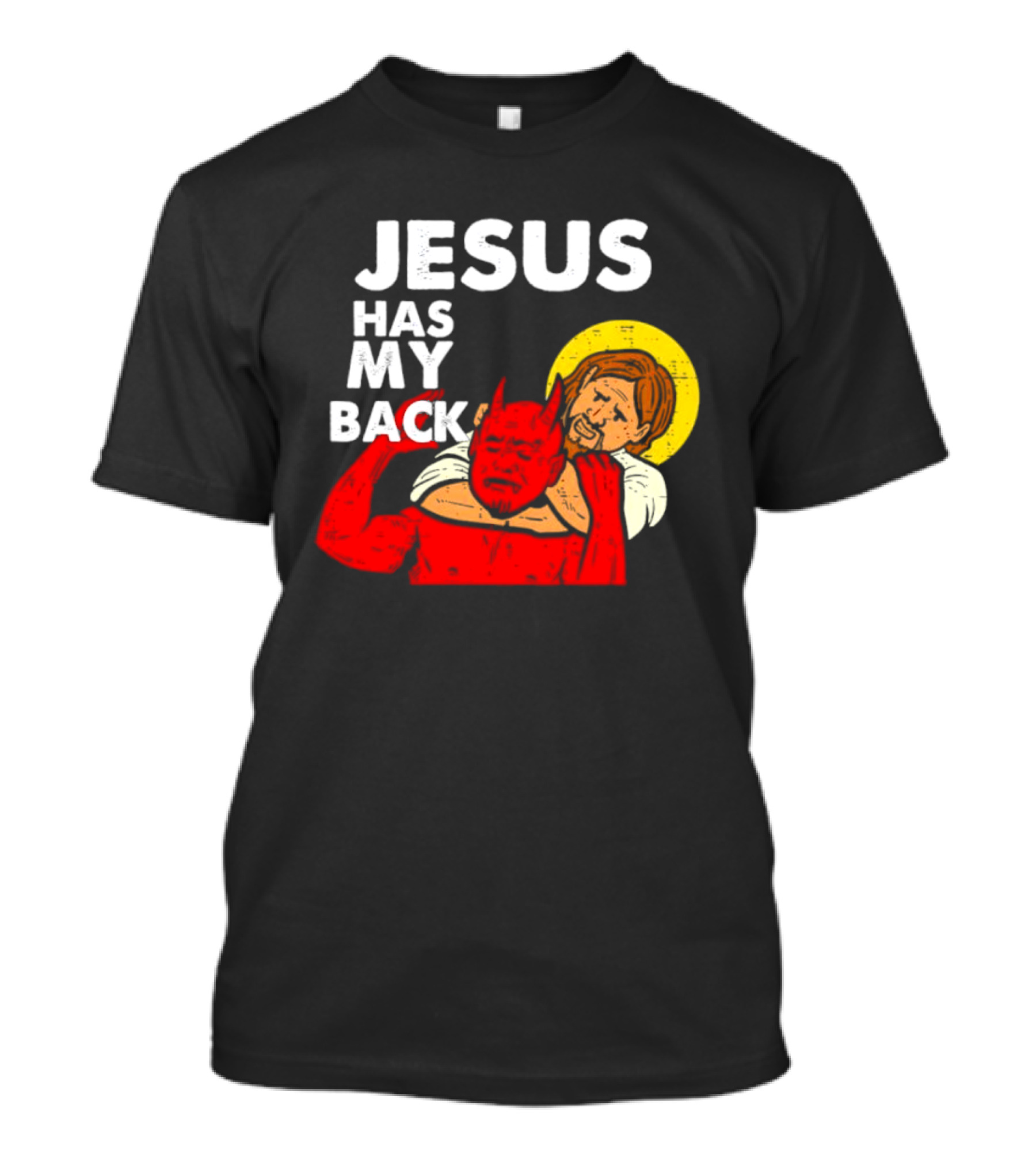 Jesus Has My Back With Devil Wrestling T-Shirt
