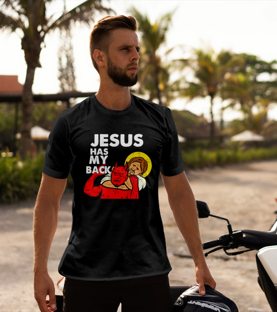 Jesus Has My Back With Devil Wrestling T-Shirt