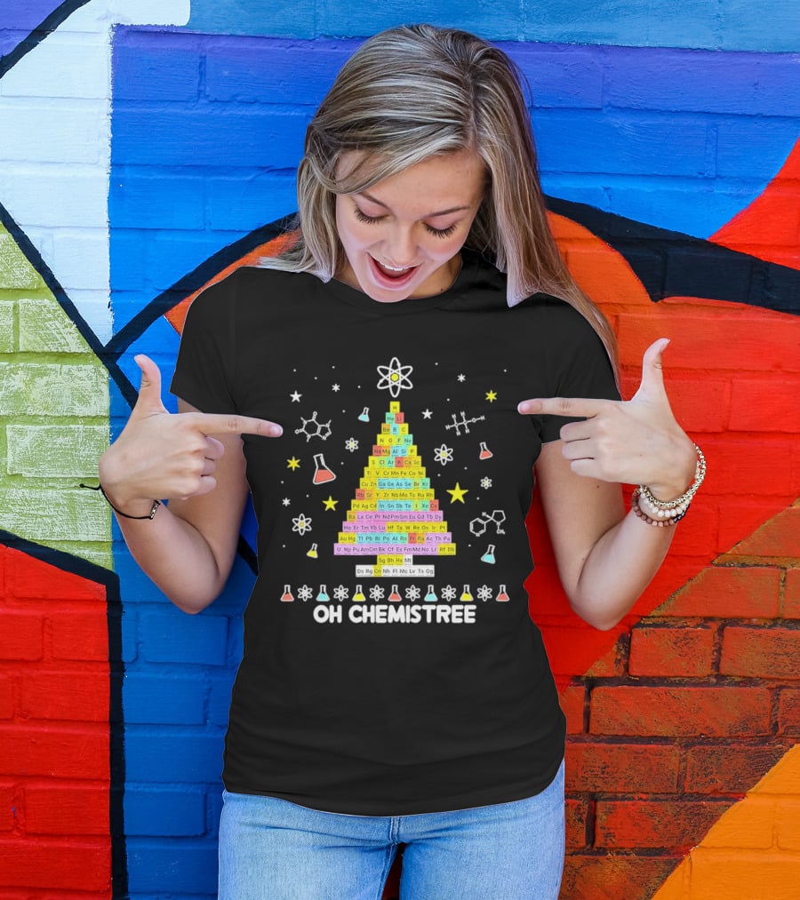 Oh Chemistree Christmas Tree Periodic Table Science Festive Chemistry Elements T-Shirt