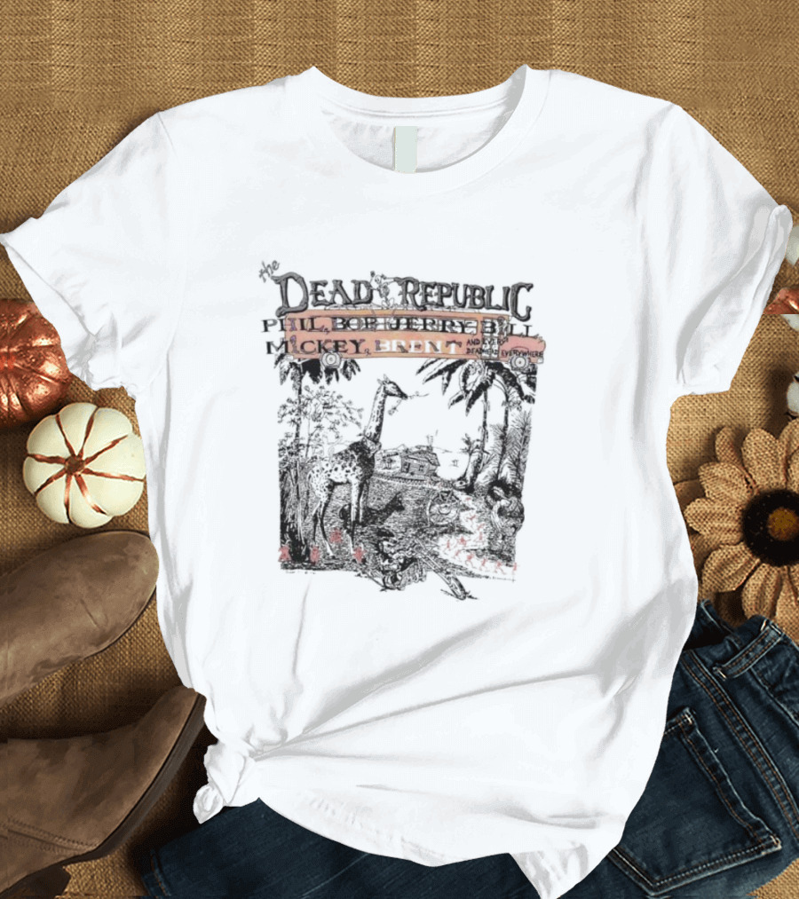 The Dead Republic Phil Bob Jerry Bill Mickey Brent Safari Scene T-Shirt