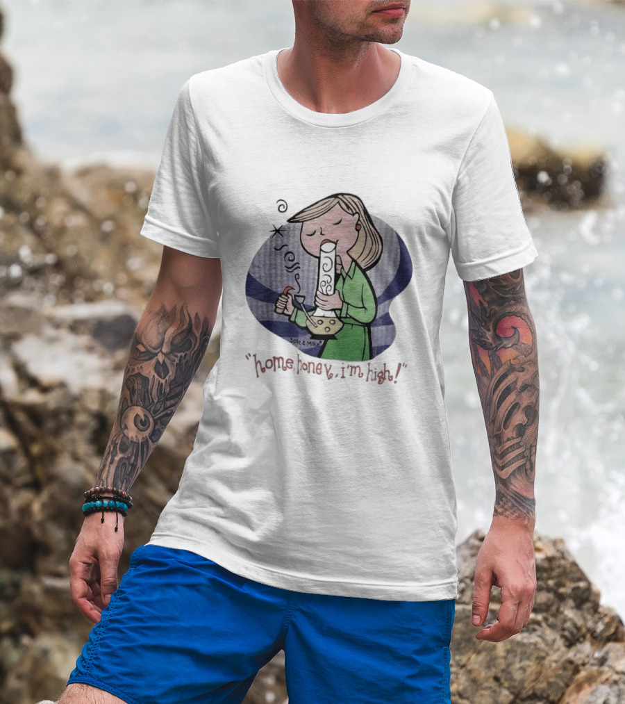 Home Honey I’m High Cartoon Character Smoking Bong T-Shirt