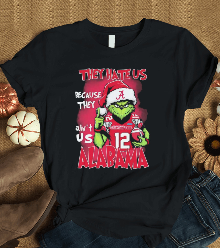 Alabama Crimson Tide Grinch They Hate Us Because They Ain't Us Santa Hat Football 12 T-Shirt