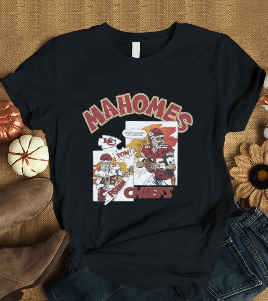 Kansas City Chiefs POW Mahomes Comic Book Whose Kingdom My Kingdom T-Shirt