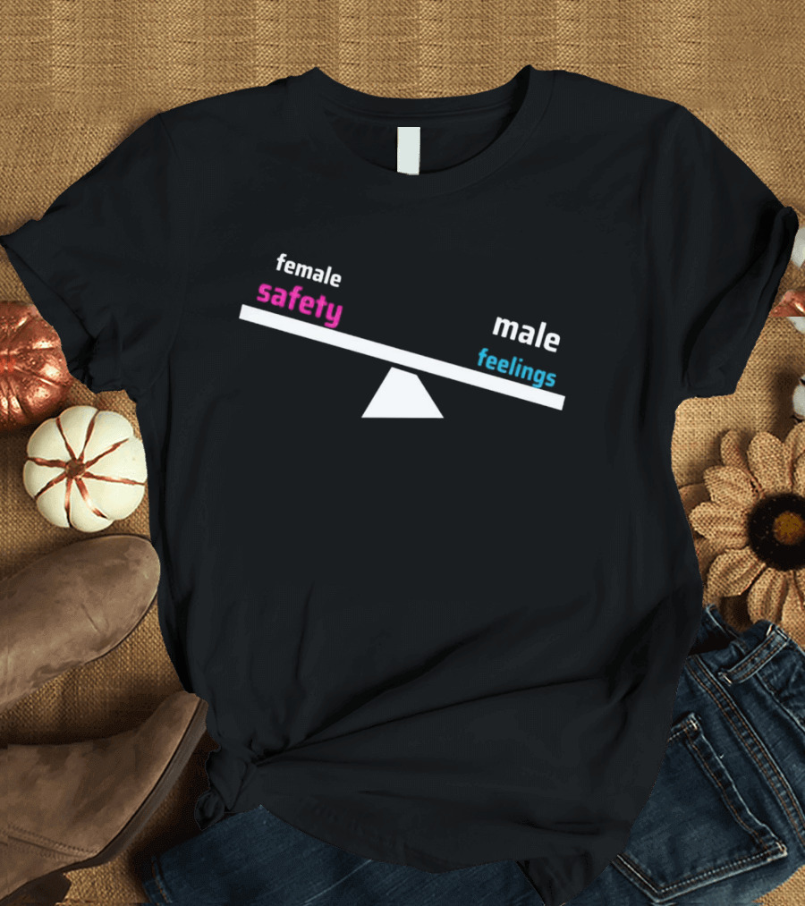 Female Safety Male Feelings Seesaw Balance T-Shirt