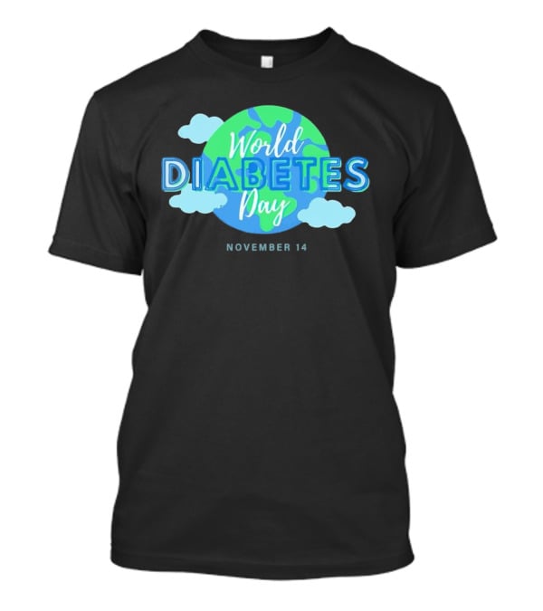 World Diabetes Day November 14 Earth And Clouds T-Shirt