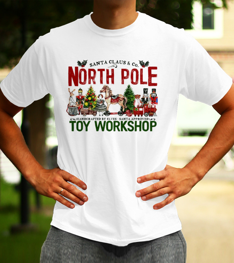 Santa Claus And Co. North Pole Handcrafted By Elves Santa Approved Toy Workshop T-Shirt