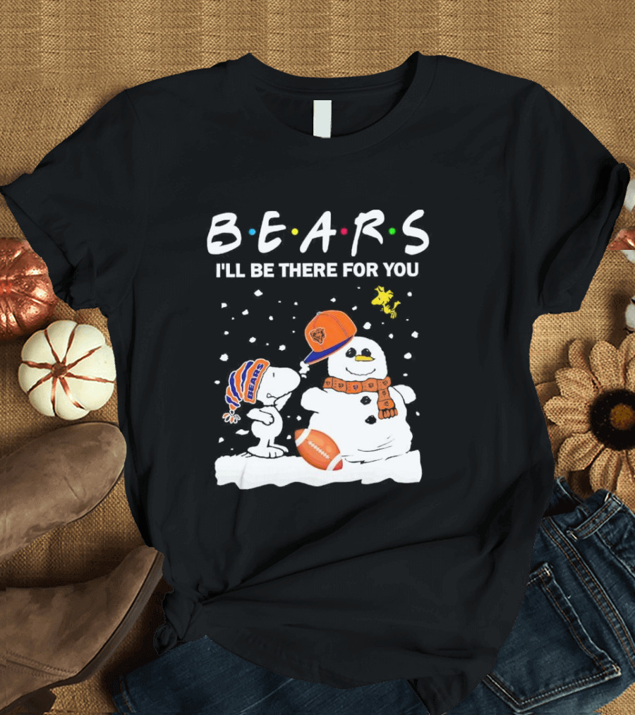 Snoopy And Snowman Chicago Bears I'll Be There For You Christmas Football T-Shirt