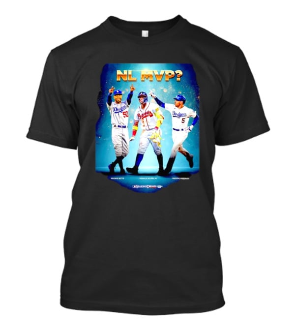 NL MVP Mookie Betts Ronald Acuna Jr Freddie Freeman Dodgers Braves T-Shirt