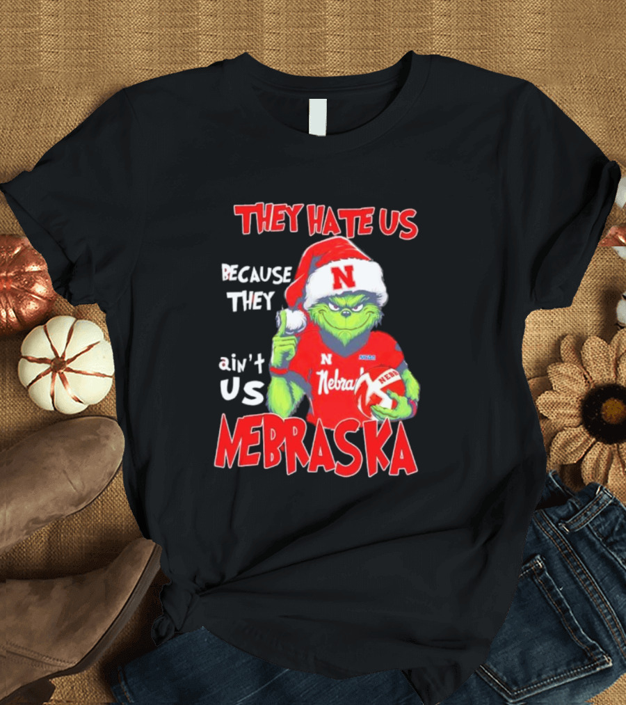 Nebraska Santa Grinch They Hate Us Because They Ain’t Us T-Shirt