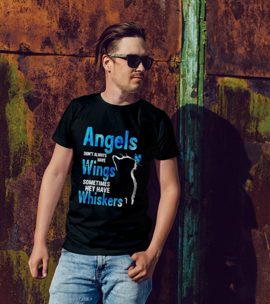 Angels Don't Always Have Wings Sometimes They Have Whiskers Cat Silhouette Butterfly T-Shirt