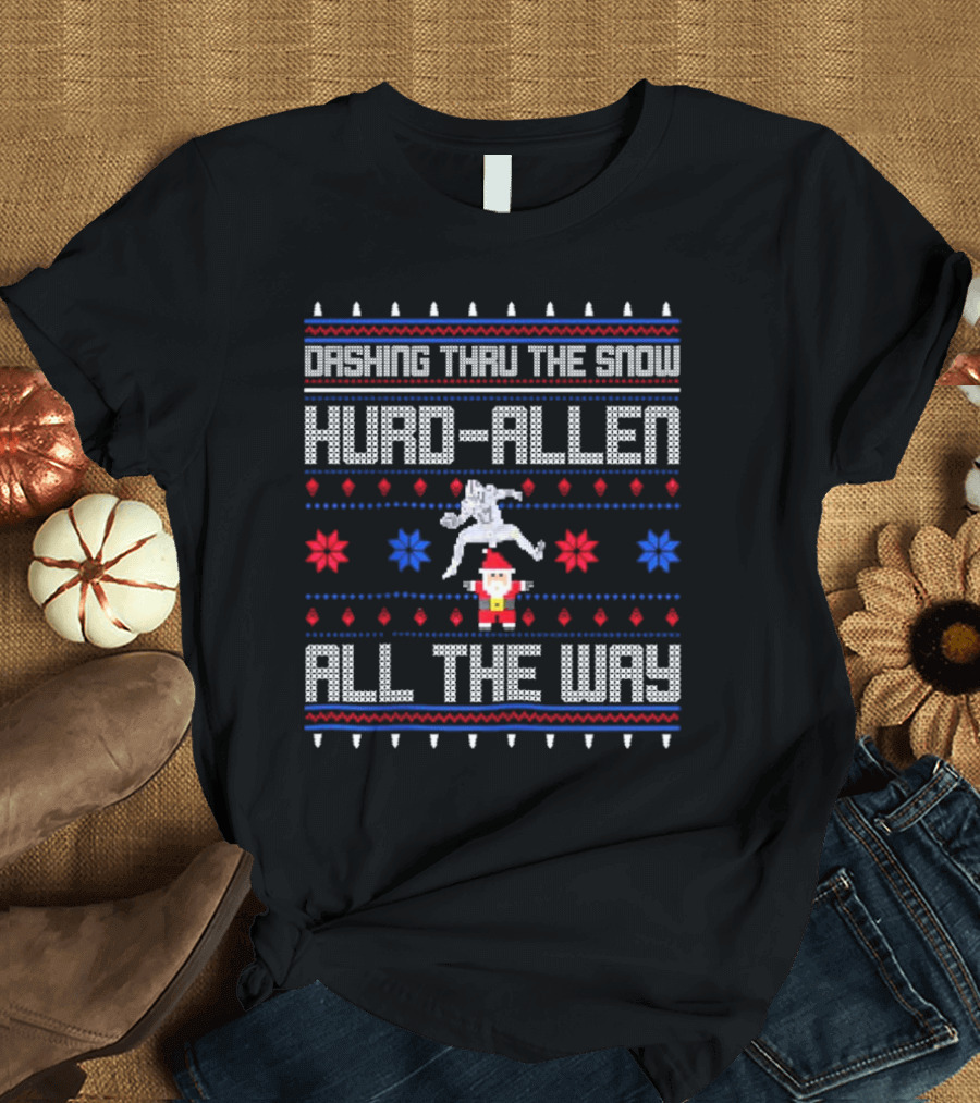 Dashing Thru The Snow Hurd-Allen All The Way Christmas Football Santa T-Shirt