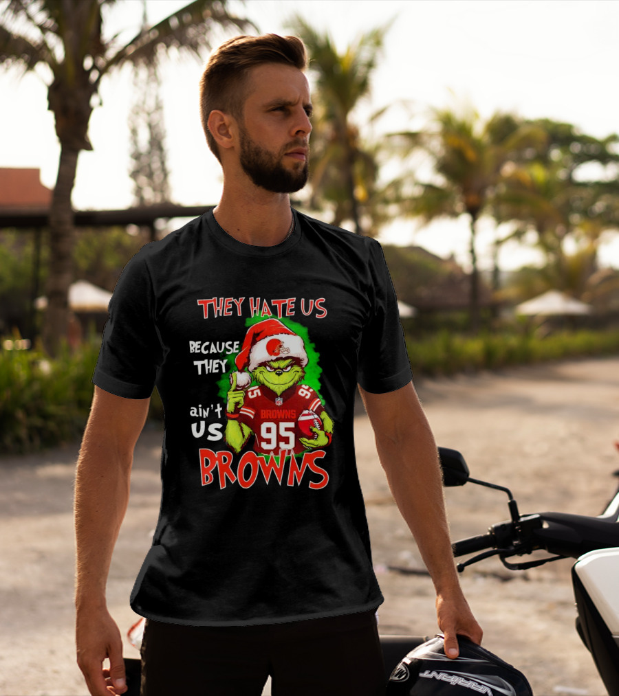 Myles Garrett Grinch They Hate Us Because They Ain't Us Browns NFL Football 95 Santa Hat T-Shirt