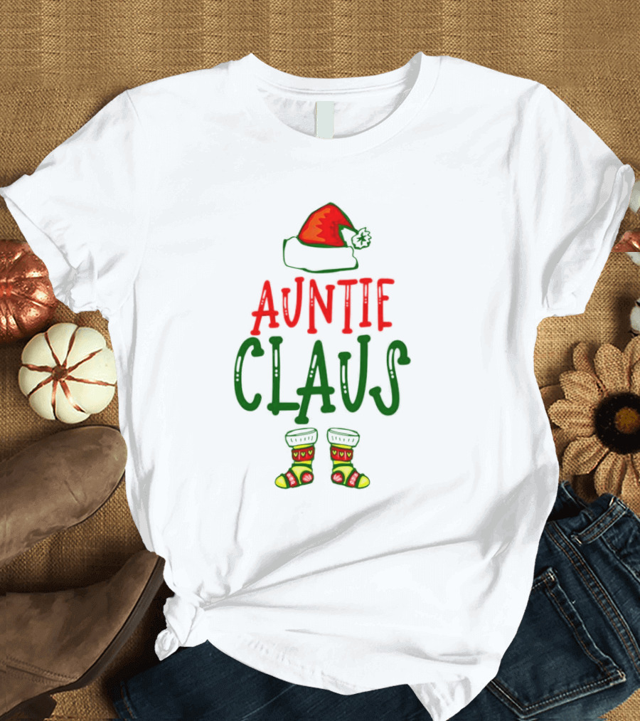 Auntie Claus Christmas Holiday Hat And Festive Socks T-Shirt