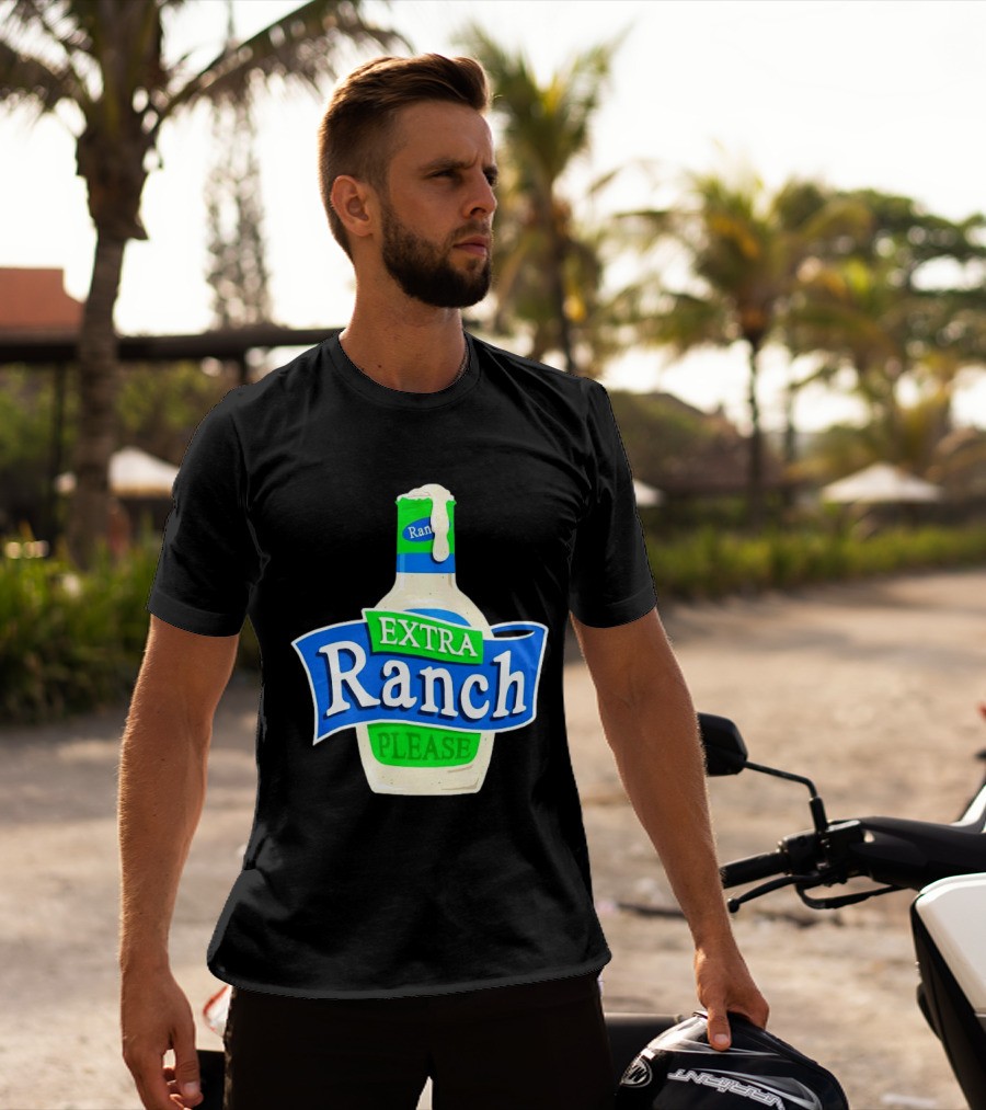 Extra Ranch Please Bottle Font T-Shirt