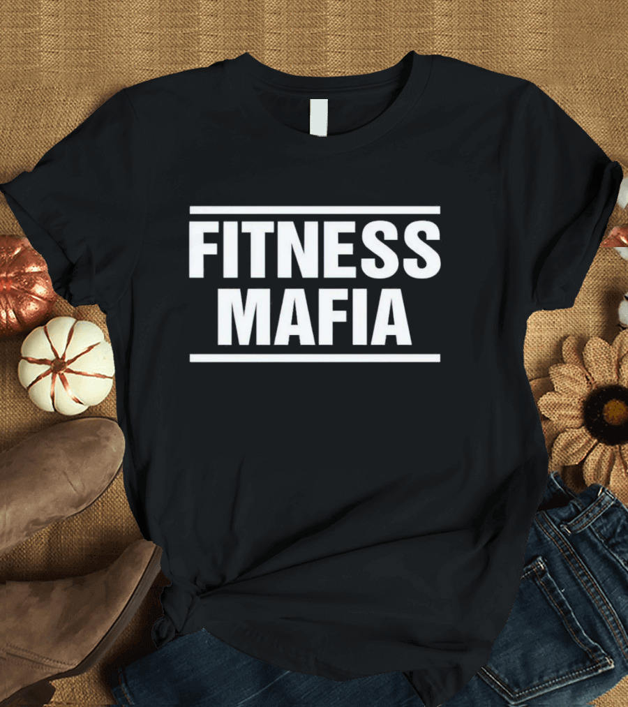 Fitness Mafia T-Shirt