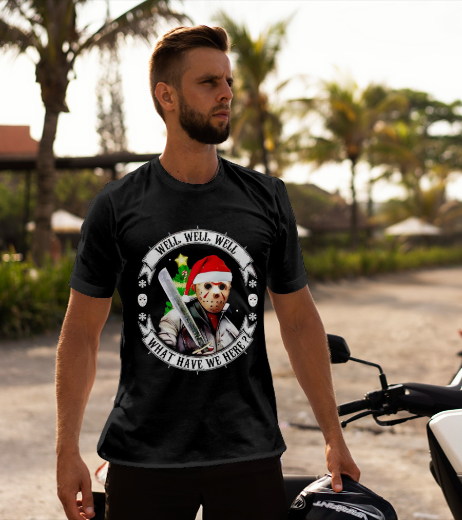 Well Well Well What Have We Here Jason Voorhees Christmas Santa Hat T-Shirt