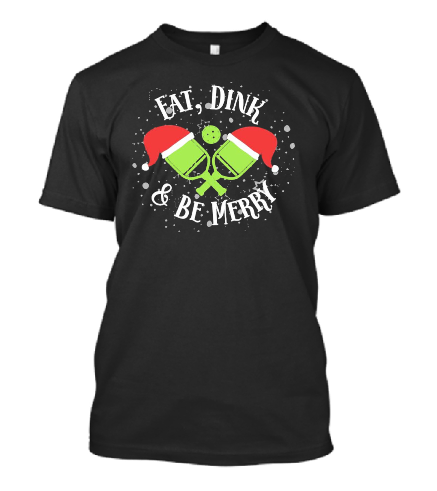 Eat Dink And Be Merry Christmas Santa Pickleball T-Shirt