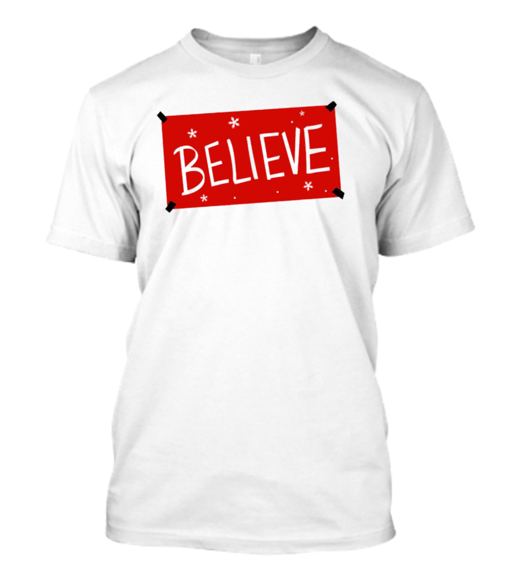 Believe Christmas Holiday Spirit T-Shirt