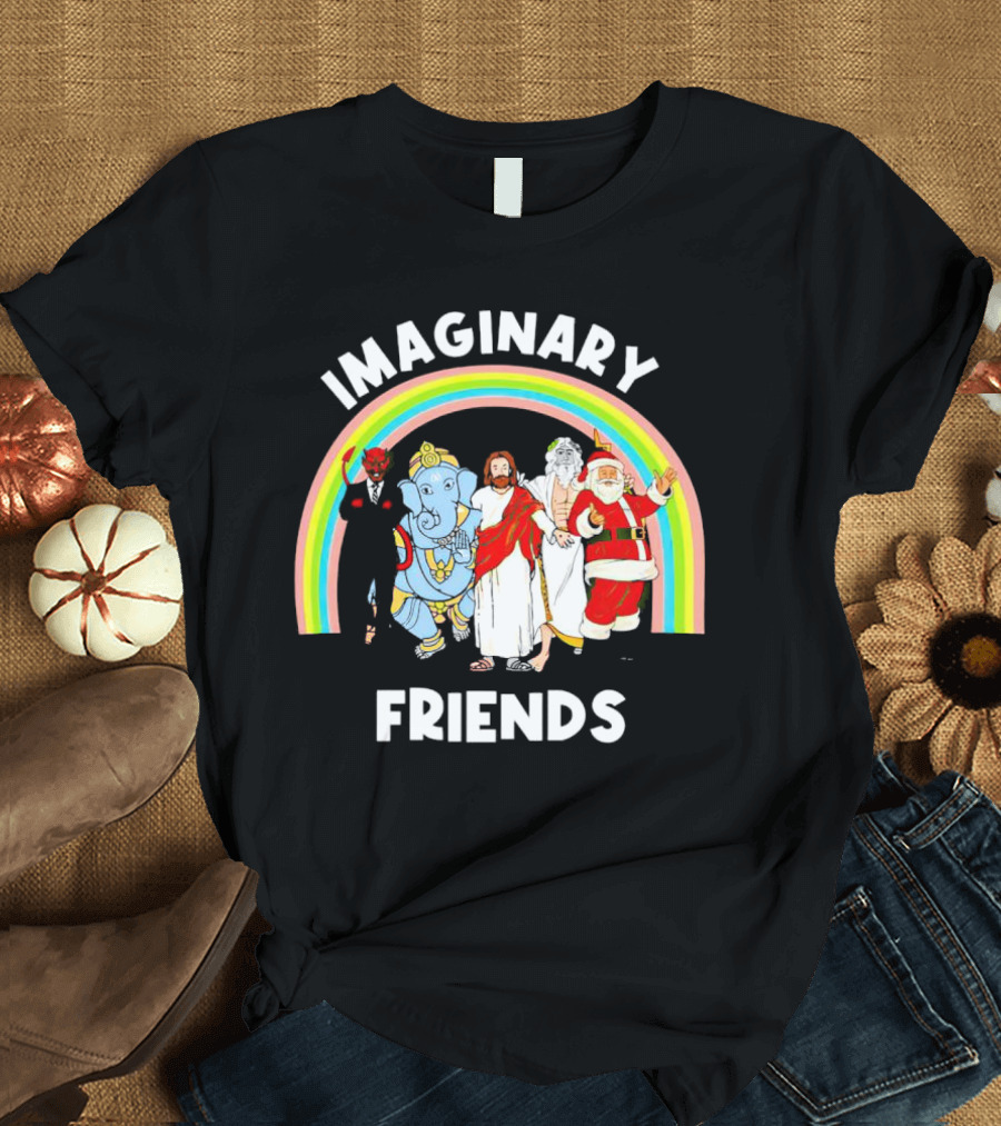 IMAGINARY FRIENDS Rainbow Santa Jesus Ganesh Greek God Devil T-Shirt
